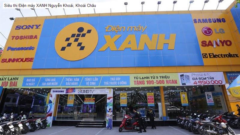 Siêu thị Điện máy XANH Nguyễn Khoái, Khoái Châu